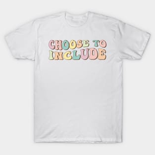 Choose to include For Autism Teacher Special Education SPED T-Shirt